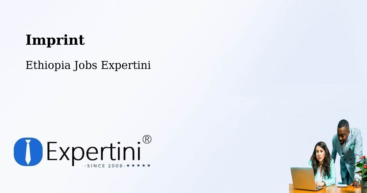Imprint – Mīzan Teferī - Ethiopia Jobs Expertini
