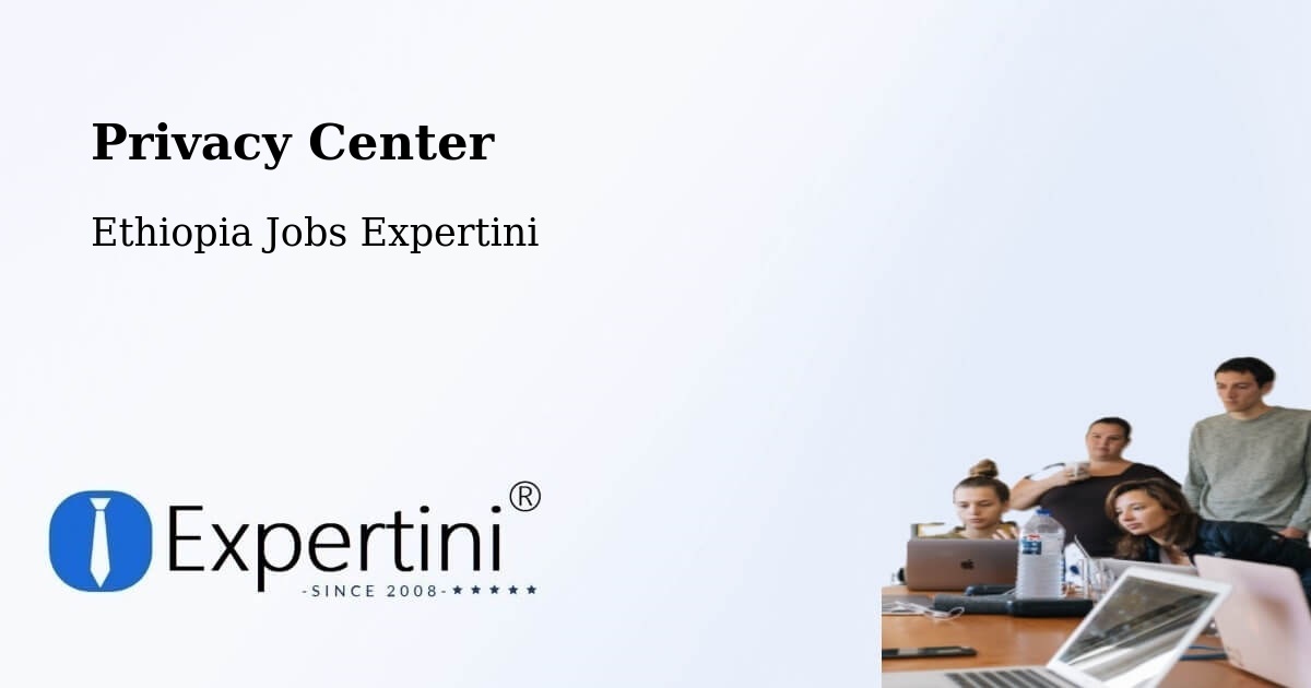 Privacy Policy – Mīzan Teferī - Ethiopia Jobs Expertini